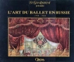 L`art Du Ballet En Russie 1738-1940 Букинистическое издание Издательство: Les Editions Du Mecene, 1991 г Суперобложка, 142 стр ISBN 2-909301-02-8 Формат: 84x104/32 (~220x240 мм) инфо 3647t.